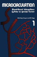 Microcirculation: Blood-Vessel Interactions Systems in Special Tissues 1