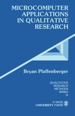 Microcomputer Applications in Qualitative Research - Pfaffenberger, Bryan