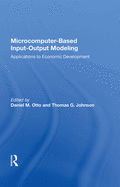 Microcomputer Based Input-output Modeling: Applicatons To Economic Development