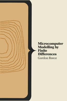 Microcomputer Modelling by Finite Differences - Reece, Gordon
