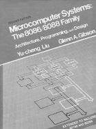 Microcomputer Systems: The 8086/8088 Family Architecture Programming and Design