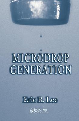 Microdrop Generation - Lee, Eric R