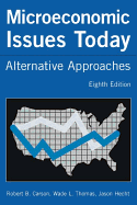 Microeconomic Issues Today: Alternative Approaches
