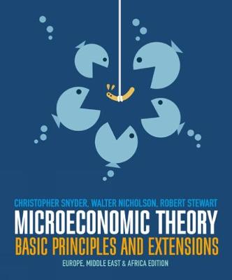 Microeconomic Theory - Nicholson, Walter, and Snyder, Christopher, and Stewart, Robert