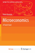 Microeconomics: A Fresh Start