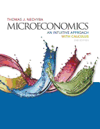 Microeconomics: An Intuitive Approach with Calculus