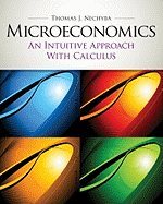 Microeconomics: An Intuitive Approach with Calculus
