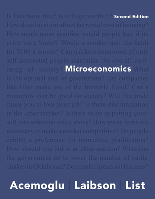 Microeconomics - Acemoglu, Daron, and Laibson, David, and List, John