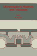Microelectronic Materials and Processes