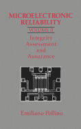 Microelectronic Reliability: Integrity Assessment and Assurance