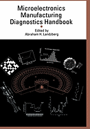 Microelectronics Manufacturing Diagnostics Handbook