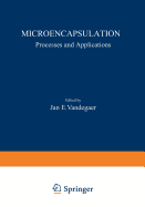 Microencapsulation: Processes and Applications - Vandegaer, Jan E