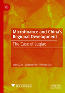 Microfinance and China's Regional Development: The Case of Luqiao