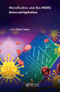 Microfluidics and Bio-MEMS: Devices and Applications