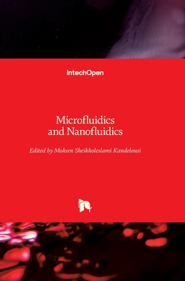 Microfluidics and Nanofluidics - Kandelousi, Mohsen Sheikholeslami (Editor)
