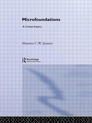 Microfoundations: A Critical Inquiry - Janssen, Maarten