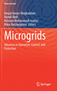 Microgrids: Advances in Operation, Control, and Protection