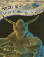 Microlife That Makes Us Ill