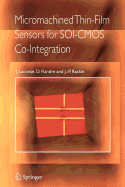 Micromachined Thin-Film Sensors for Soi-CMOS Co-Integration