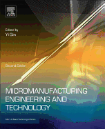 Micromanufacturing Engineering and Technology