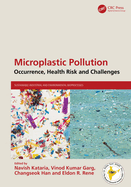 Microplastic Pollution: Occurrence, Health Risk and Challenges
