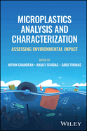 Microplastics Analysis and Characterization: Assessing Environmental Impact