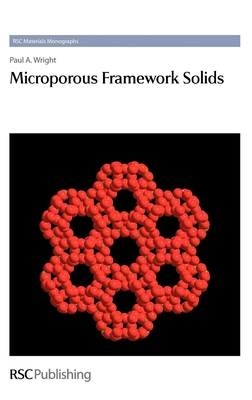 Microporous Framework Solids - Wright, Paul A, and Connor, Joe A (Editor)