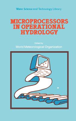 Microprocessors in Operational Hydrology - World Meteorological Organization (Editor)