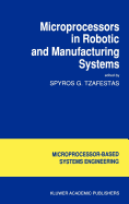 Microprocessors in Robotic and Manufacturing Systems