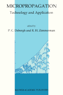 Micropropagation: Technology and Application