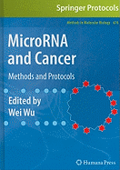 Microrna and Cancer: Methods and Protocols