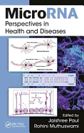 Microrna: Perspectives in Health and Diseases