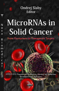 MicroRNAs in Solid Cancer: From Biomarkers to Therapeutic Targets