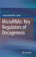 MicroRNAs: Key Regulators of Oncogenesis