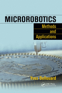 Microrobotics: Methods and Applications