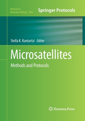 Microsatellites: Methods and Protocols - Kantartzi, Stella K (Editor)