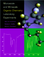 Microscale and Miniscale Organic Chemistry Laboratory Experiments