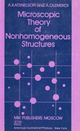 Microscopic Theory of Nonhomogenous Structures