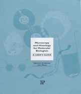 Microscopy and Histology for Biologist: A User's Guide
