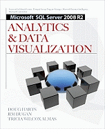 Microsoft� SQL Server 2008 R2 Analytics & Data Visualization