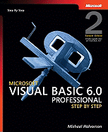 Microsoft� Visual Basic� 6.0 Professional Step By Step (Step By Step Developer)