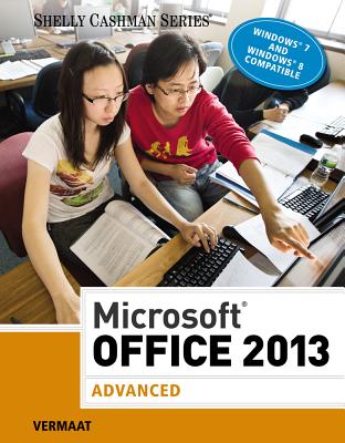 Microsoft�Office 2013: Advanced - Vermaat, Misty