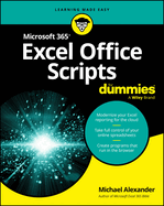 Microsoft 365 Excel Office Scripts for Dummies