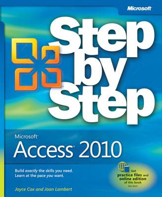 Microsoft Access 2010 Step by Step - Lambert, Joan, and Cox, Joyce