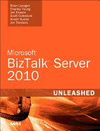 Microsoft BizTalk Server 2010 Unleashed