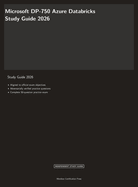 Microsoft DP-750 Exam Study Guide 2026: Azure Databricks Data Engineer Certification