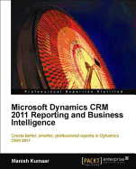 Microsoft Dynamics CRM 2011 Reporting