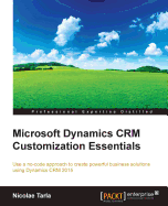 Microsoft Dynamics Crm Customization Essentials