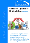 Microsoft Dynamics GP Workflow (Third Edition)