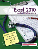 Microsoft Excel 2010 for Medical Professionals